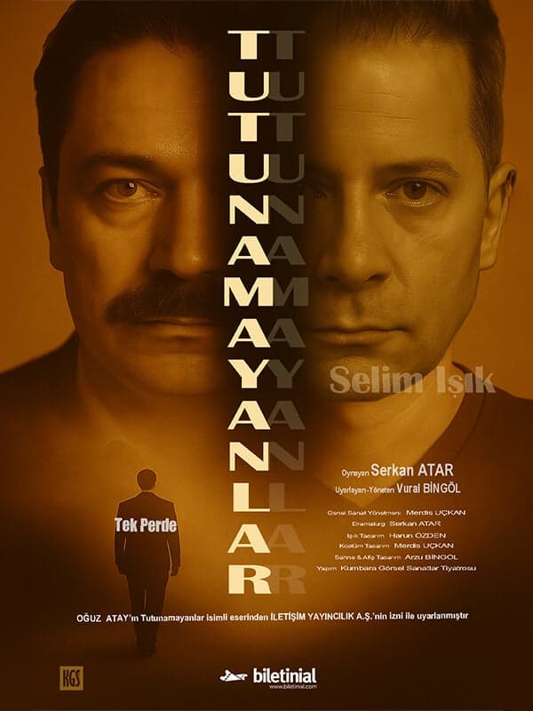 Tutunamayanlar Theaterstück