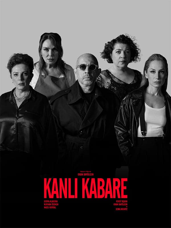 Kanlı Kabare Theatre Play